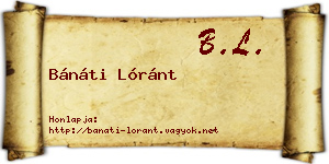 Bánáti Lóránt névjegykártya